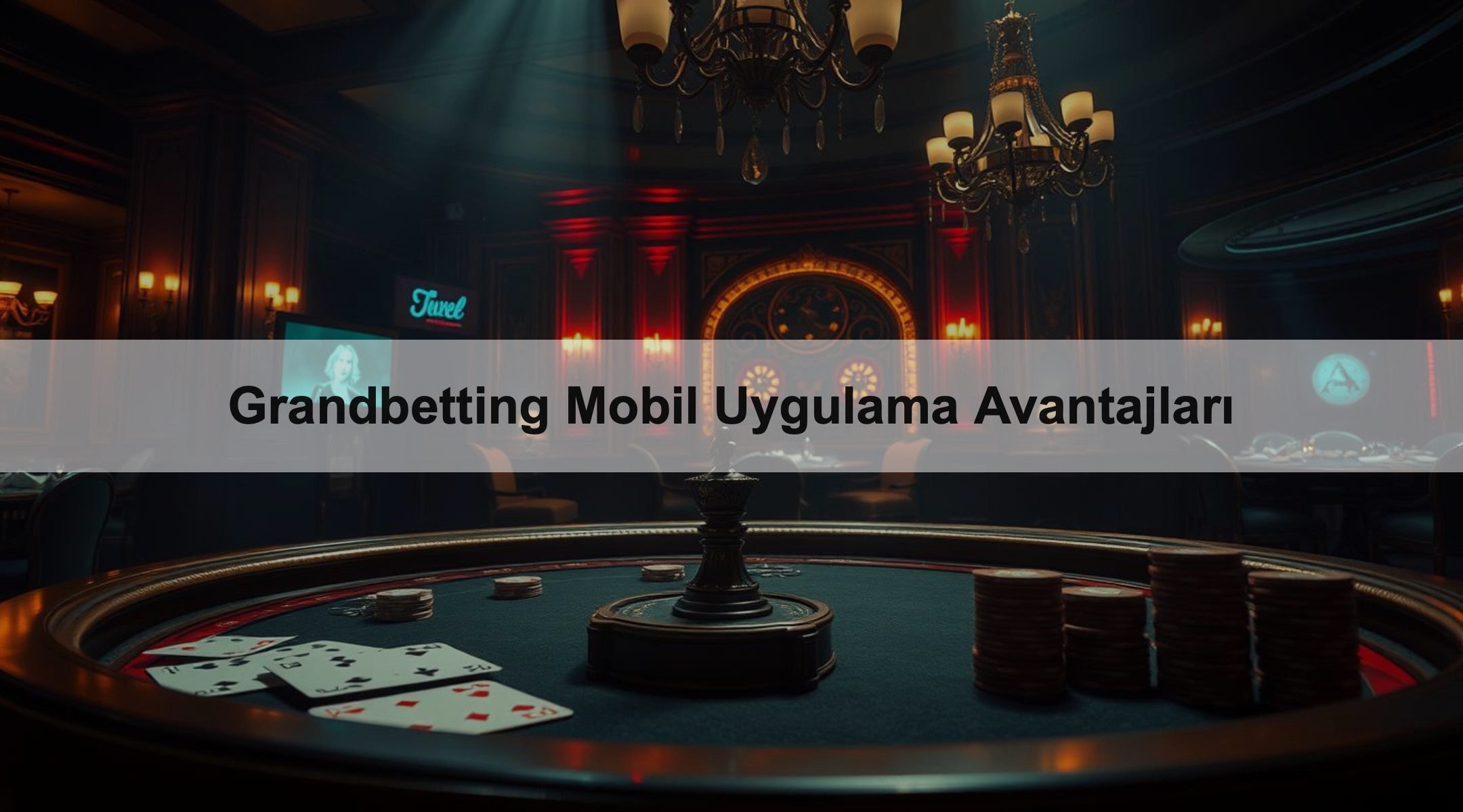 Grandbetting Mobil Uygulama Avantajları 1 Grandbetting Mobil Uygulama Avantajları